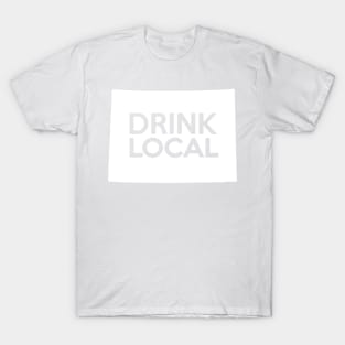 Colorado Drink Local CO T-Shirt